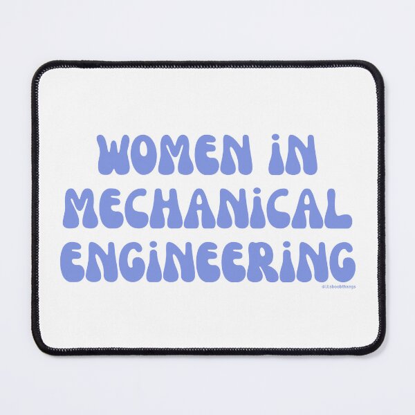 Artikelvorschau, Women in Mechanical Engineering. v17 | @lilsboobthangs entworfen und verkauft von lilsboobthangs.