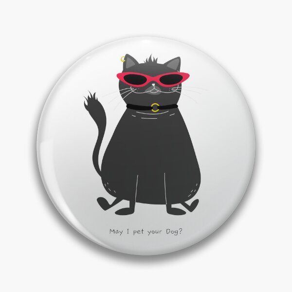 Item preview, May I Pet Your Dog? - TShirt. (It's a Cat) designed and sold by OlevenTees.