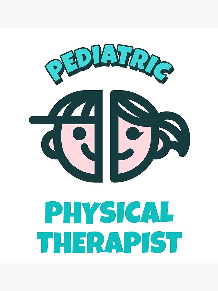 Pediatric Physical Therapist | Poster