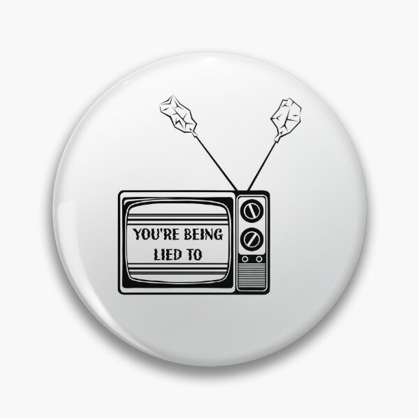 Item preview, You're Being Lied To. designed and sold by KickStart-Molly.