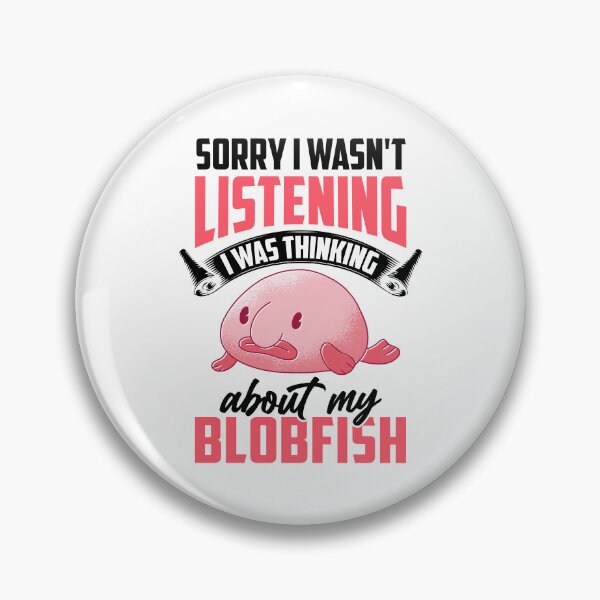 Item preview, Was distracted by blobfish funny blobfish designed and sold by madgrfx.