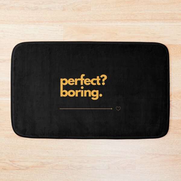 Item preview, perfect? boring. shirt | Motivational quote | wall art | Minimalist | gift | friends | self-confidence | eye catcher | Clever sayings designed and sold by JoWillem.