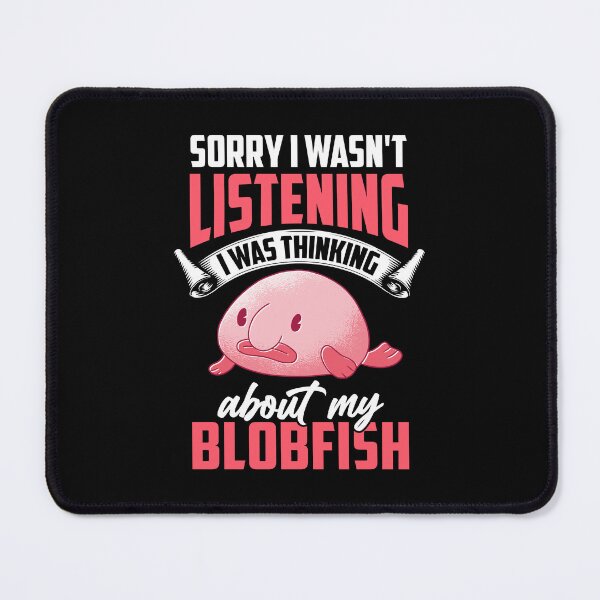 Item preview, Was distracted by blobfish funny blobfish designed and sold by madgrfx.