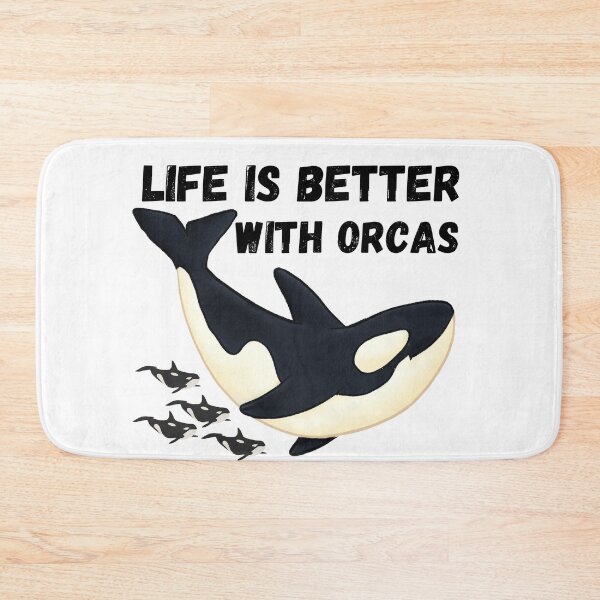Item preview, Life Is Better With Orcas designed and sold by STEPHEN-KEMP.