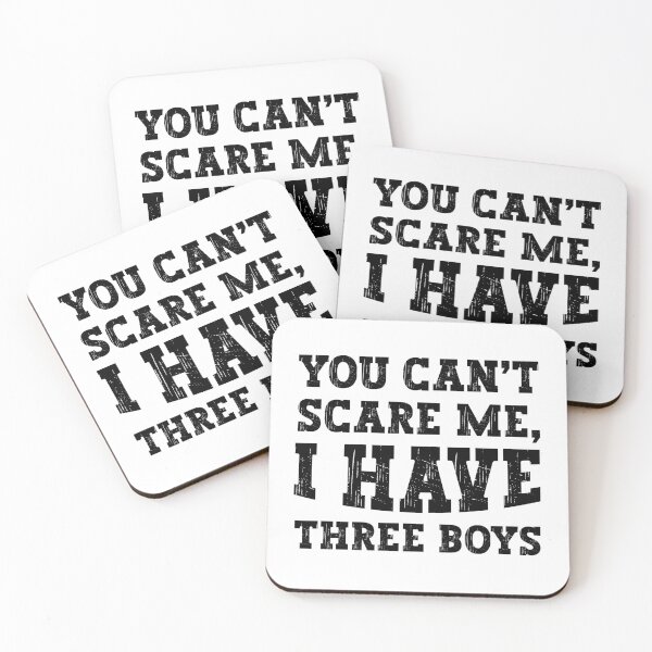 Item preview, You can't scare me I have three boys designed and sold by Stixdesigns.