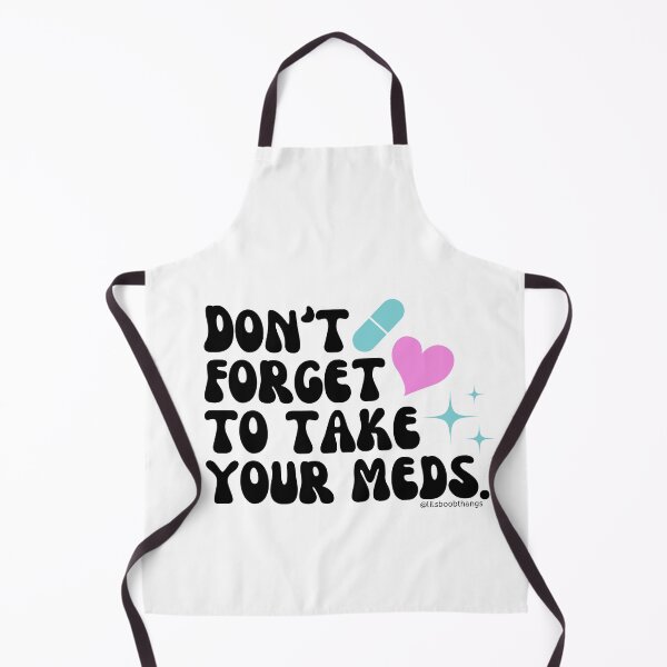 Item preview, Don't forget to take your meds. v9a | lilsboobthangs designed and sold by lilsboobthangs.