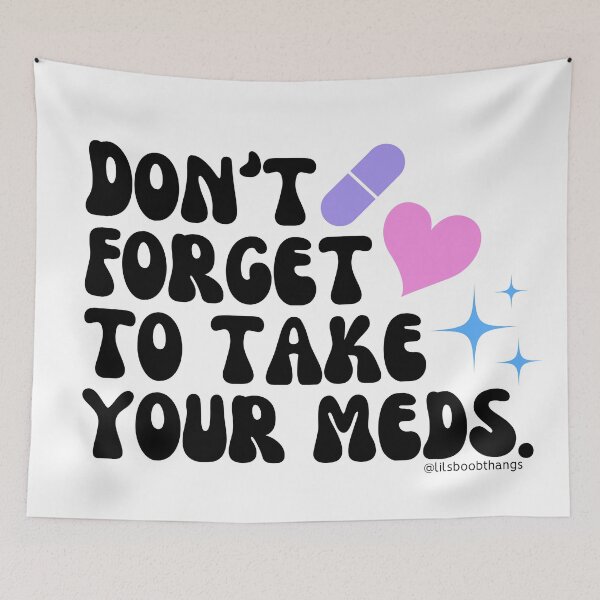 Item preview, Don't forget to take your meds. v15a | lilsboobthangs designed and sold by lilsboobthangs.