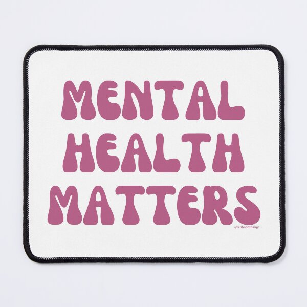 Item preview, Mental Health Matters. v4 | @lilsboobthangs designed and sold by lilsboobthangs.