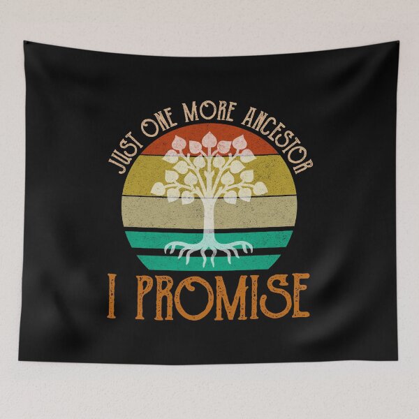 Item preview, Just One More Ancestor I Promise designed and sold by Cat Lady Designs.