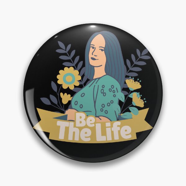 Item preview, Be The Life - International Women's Day designed and sold by Trinket-Trickster.