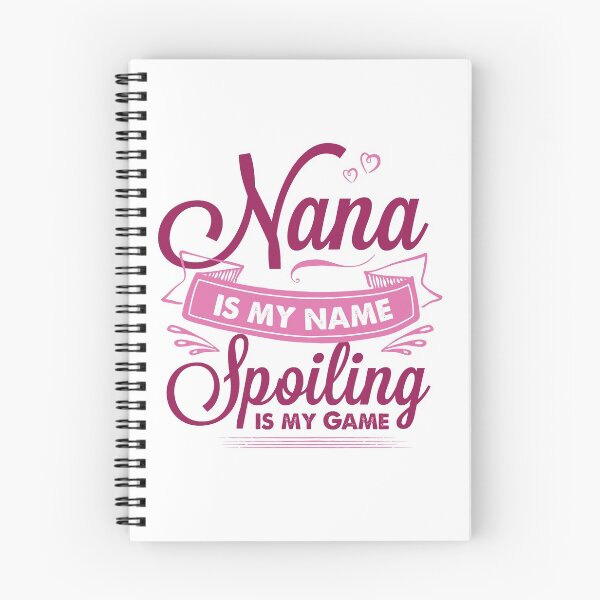 Item preview, Nana Is My Name Spoiling Is My Game designed and sold by cchiaw.