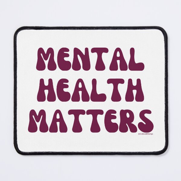 Item preview, Mental Health Matters. v5 | @lilsboobthangs designed and sold by lilsboobthangs.
