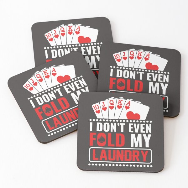 Item preview,  I don't even fold my laundry - Humor Poker designed and sold by LV-creator.