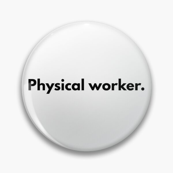Item preview, Physical worker. designed and sold by Dj Gavric998.
