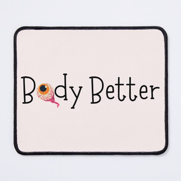 Item preview, Body Better Title designed and sold by katiebca2.