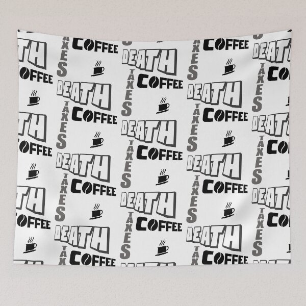 Item preview, DEATH TAXES COFFEE designed and sold by DMcK Designs.