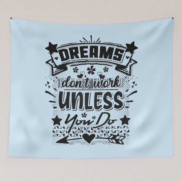 Item preview, Dreams don't work unless you do - funny saying designed and sold by VichallanStudio.