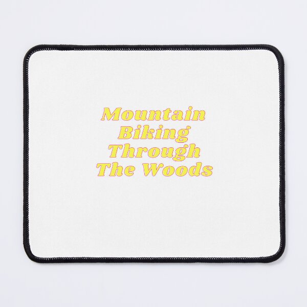 Item preview, Mountain Biking Through The Woods designed and sold by erion-store.