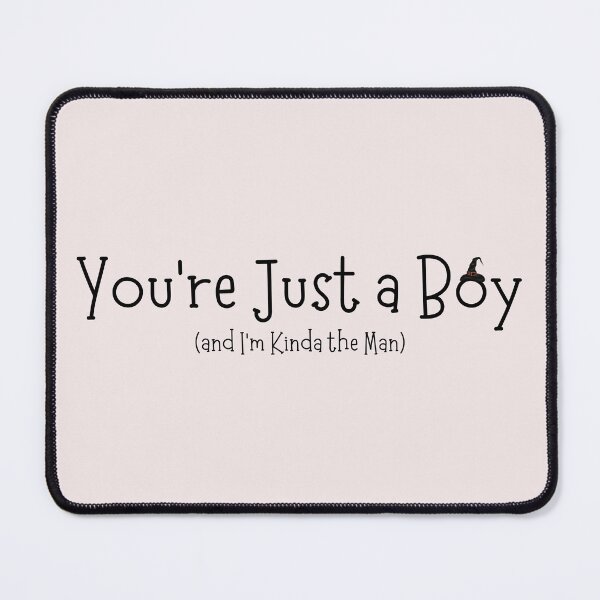 Item preview, You're Just a Boy Decal Maisie designed and sold by katiebca2.