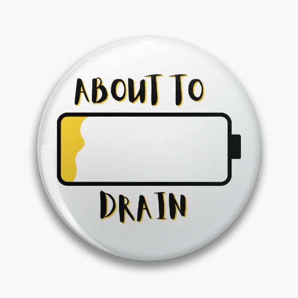 Item preview, MY BATTERY ABOUT TO DRAIN designed and sold by motivationhood.