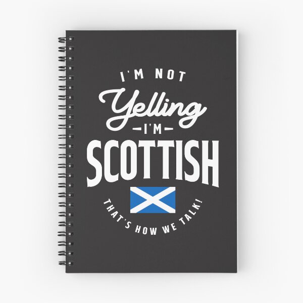 Item preview, I'm not yelling I'm Scottish Funny Scottish Pride designed and sold by cidolopez.