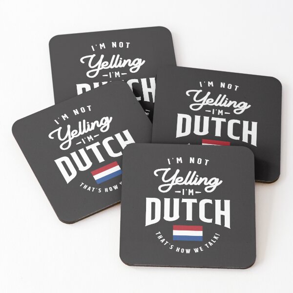 Item preview, I'm not yelling I'm Dutch Funny Dutch Pride designed and sold by cidolopez.