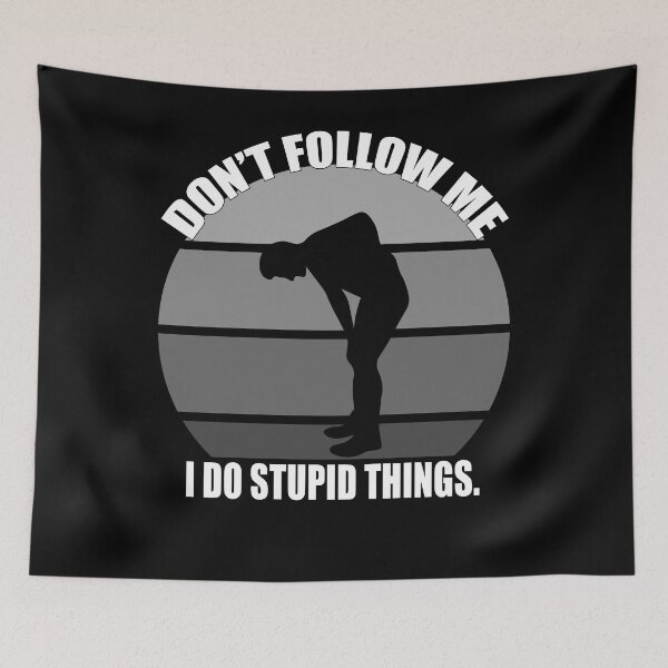 Item preview, Don't follow me designed and sold by CarrieTDesigns.