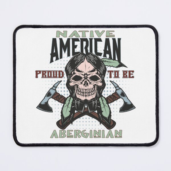 Item preview, Native American - Proud To Be ABERGINIAN - American Tribes designed and sold by My Shobs.