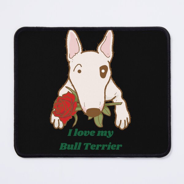 Item preview, I love my Bull Terrier designed and sold by courtney petersen.