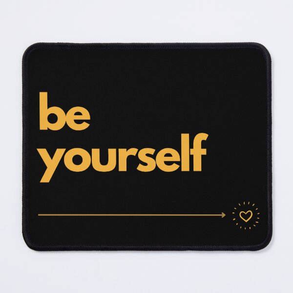 Item preview, be yourself. shirt | Motivational quote | wall art | Minimalist | gift | fidelity | self-confidence | eye catcher | Clever sayings designed and sold by JoWillem.