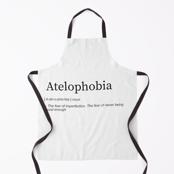 Item preview, Atelophobia, The fear of imperfection. designed and sold by ZiyadZoldyck.