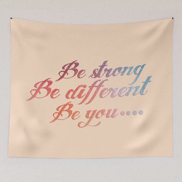 Item preview,  Be strong, Be different, Be you... designed and sold by DecoraArt.