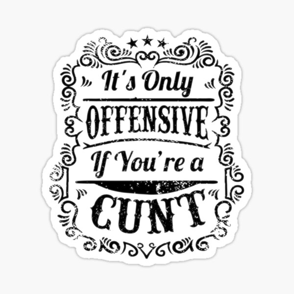 hello you cunt top cunt funny rude Sticker