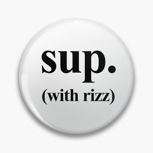 Item preview, sup (with rizz) designed and sold by mountaindewby.