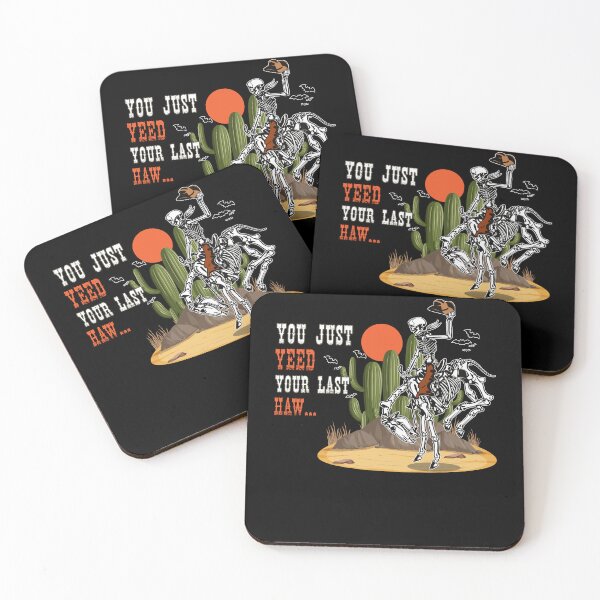 Item preview, You Just Yeed Your Last Haw, Yee Haw, Yeehaw Country, Skeleton Cowboy Killer Rodeo, Howdy wild West, Yeehaw designed and sold by UranusStickers.