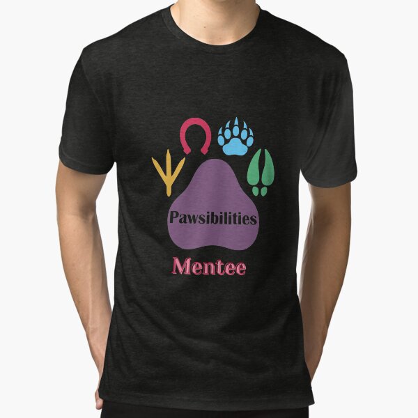 Pawsibilities Mentee Shirts Tri-blend T-Shirt
