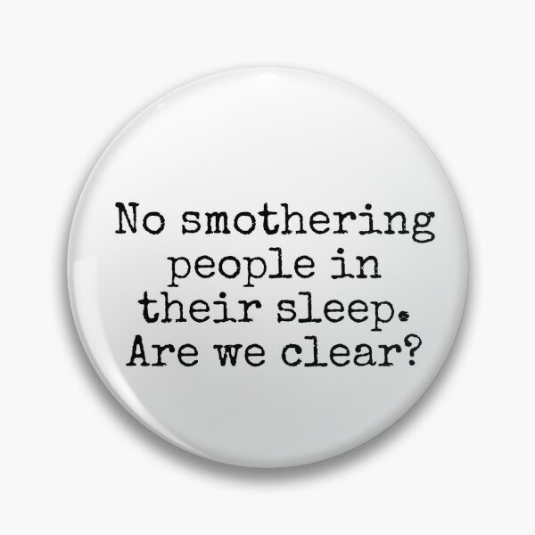 Item preview, smothering people in their sleep designed and sold by anikasart.