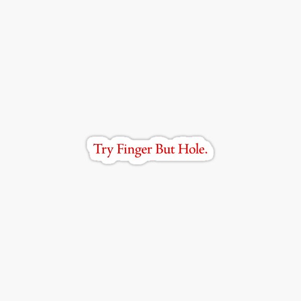 Artikel-Vorschau von Finger, aber Loch, angelaufener Elden-Ring, Meme, designt und verkauft von trentnin.
