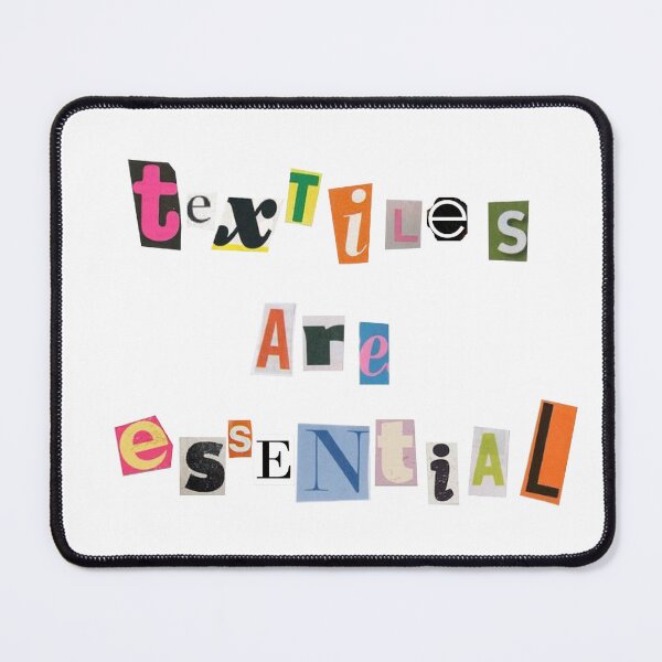 Item preview, Textiles are Essential designed and sold by IvaFSart.