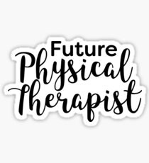 Future Physical Therapist Sticker