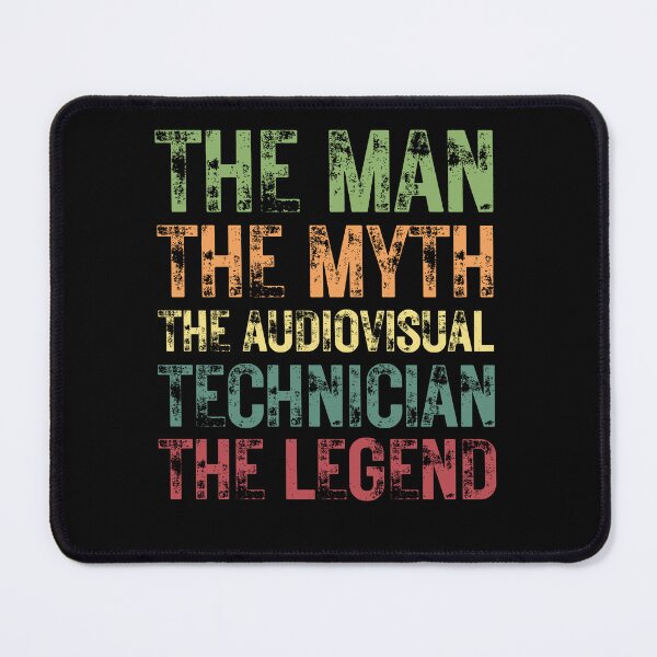 Item preview, The Man The Myth The Audiovisual Technician The Legend designed and sold by Crafty-Mornings.