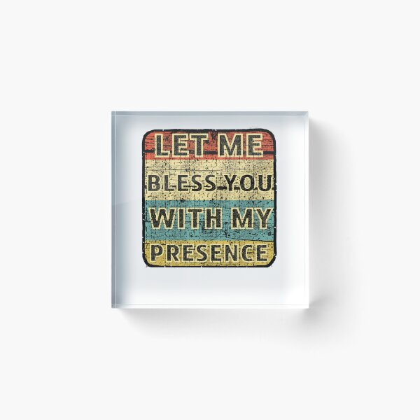 Item preview, Let Me Bless You With My Presence  designed and sold by GarnersDesigns.