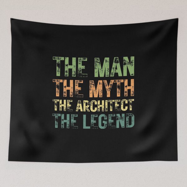 Item preview, The Man The Myth The Architect the Legend designed and sold by Crafty-Mornings.