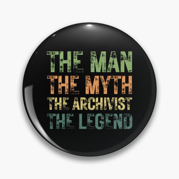 Item preview, The Man The Myth The Archivist the Legend designed and sold by Crafty-Mornings.