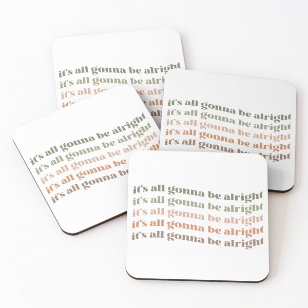 Item preview, It's all gonna be alright designed and sold by katekozuch.