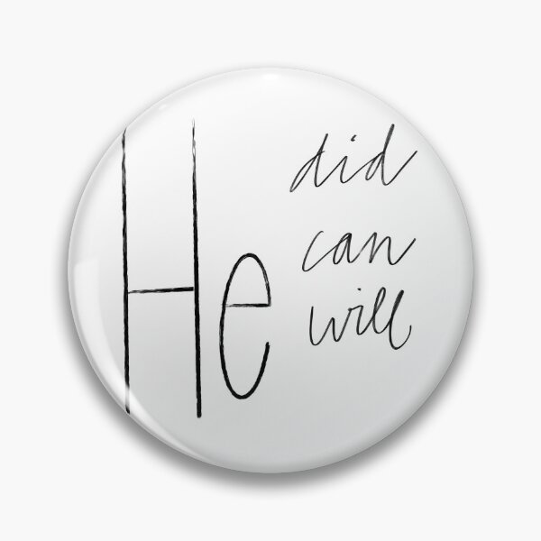 Item preview, He did, He can, He will 2.0 designed and sold by luckymurph.