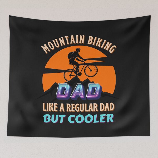 Item preview, MOUNTAIN BIKING DAD LIKE A REGULAR DAD BUT COOLER designed and sold by ZingAndPep.