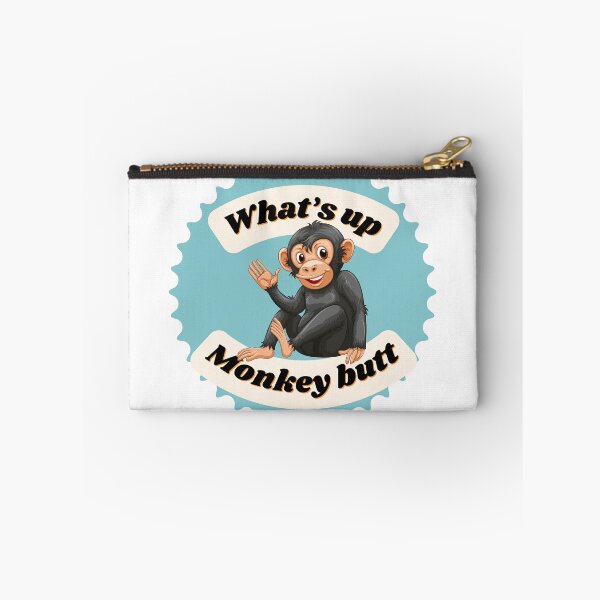 Item preview, What’s Up Monkey Butt?  designed and sold by Fhfarms.