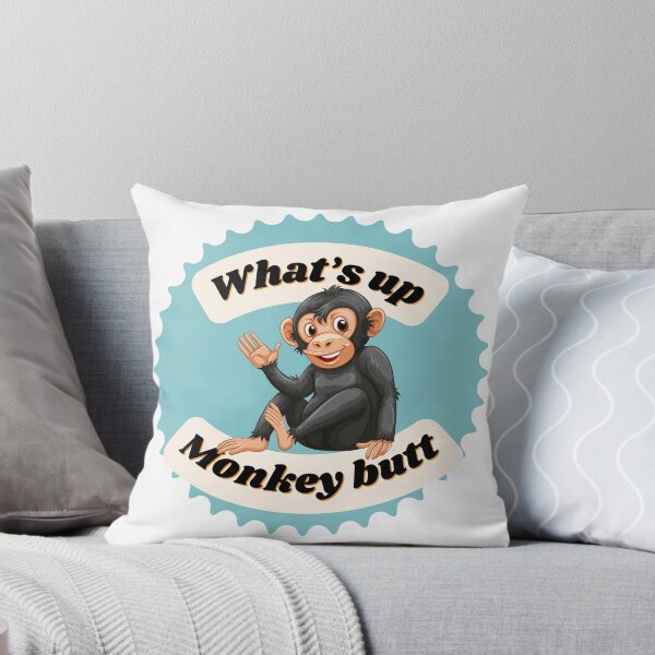 Item preview, What’s Up Monkey Butt?  designed and sold by Fhfarms.