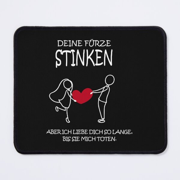 Item preview, DEINE FÜRZE STINKEN ABER ICH LIEBE DICH designed and sold by BRoukia.